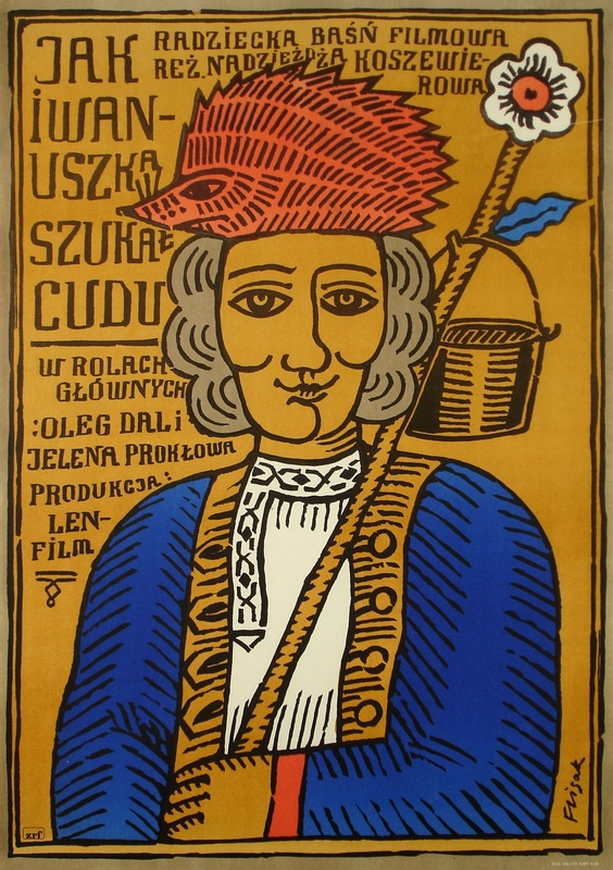 How Ivanushka the Fool Travelled in Search of Wonder — Flisak Jerzy