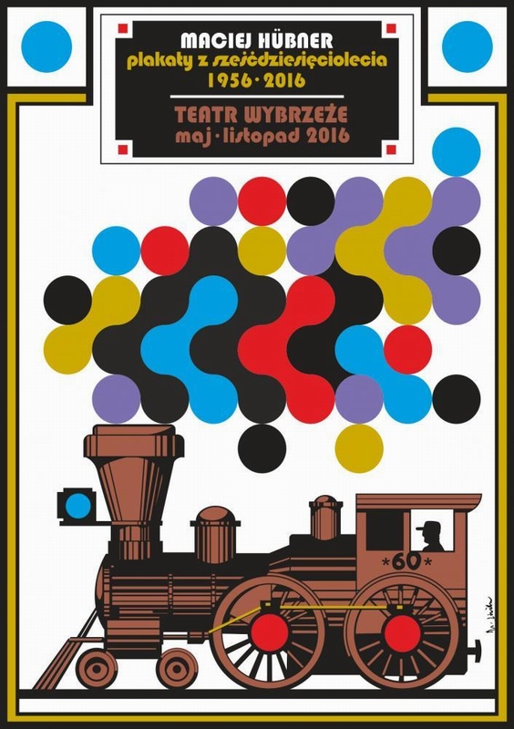 Maciej Hubner. Posters from the sixtieth anniversary 1956 - 2016 — Hibner Maciej