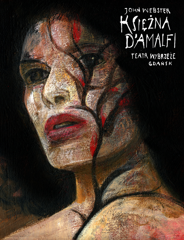 The Tragedy of Duchesse of Malfi — Sadowski Wiktor