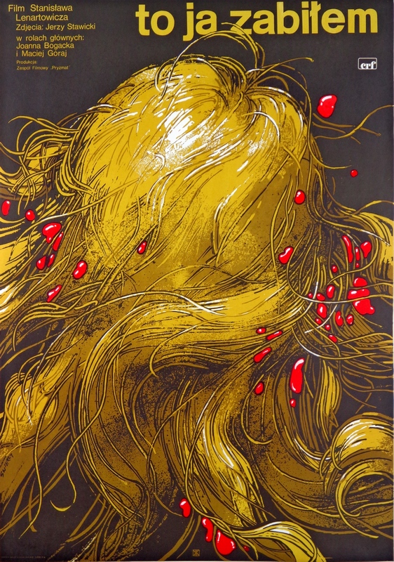 I Killed — Świerzy Waldemar